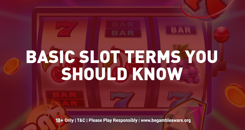 Basic Slot Terms You Should Know