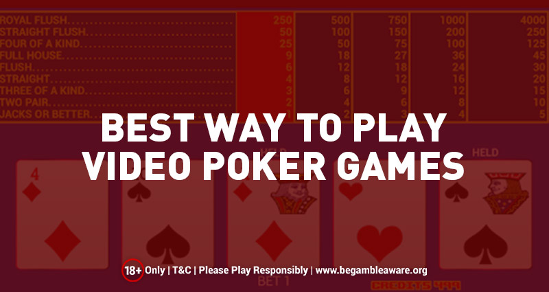 Best Way to Play Video Poker Games