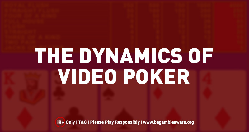 The Dynamics of Video Poker