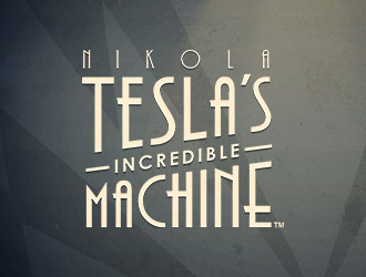 Nikola Tesla Incredible Machine