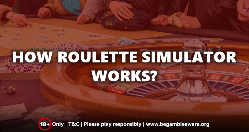 How Roulette Simulator Works?