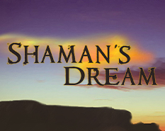 Shamans Dream